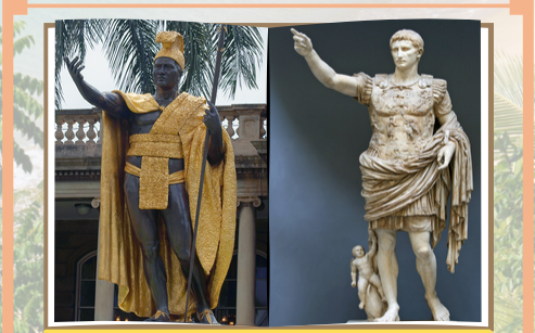 The statue of Hawa‘i’s King Kamehameha with the Augustus of Prima Porta