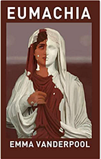 An image of Emma Vanderpool’s novella Eumachia