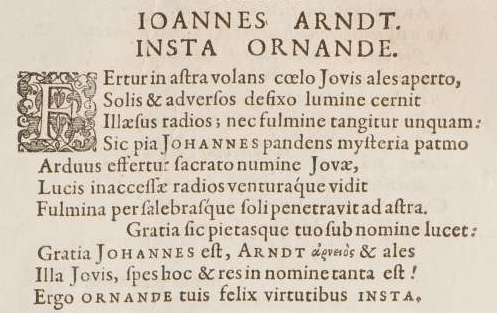  An anagram poem for Johann Arndt by Joannes Burmeister (here)
